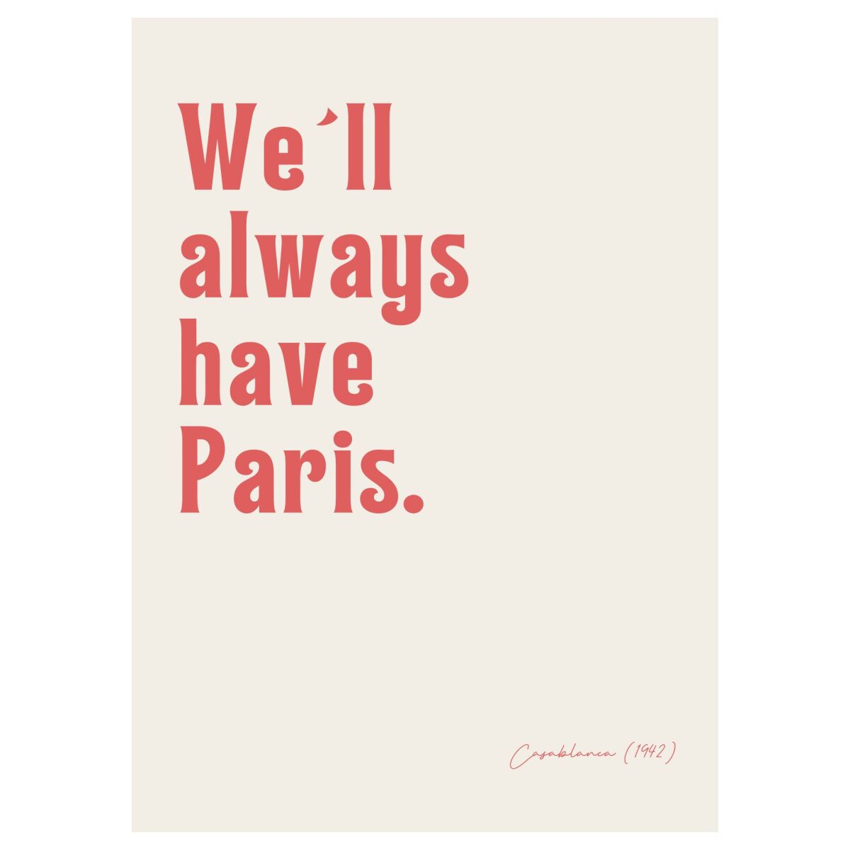 Well always have Paris
